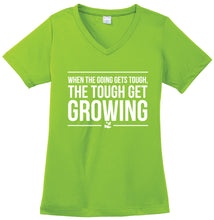 Load image into Gallery viewer, The Tough Get Growing T-Shirt